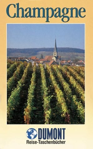 Anhäuser, Uwe Champagne (DUMONT REISE-TASCHENBUCH)