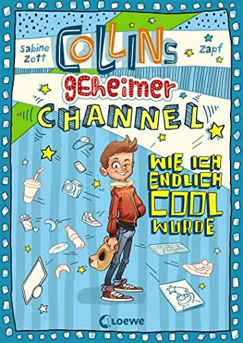 Zapf Collins geheimer Channel (Band 1) - Wie ich endlich cool wurde: Comic-Roman für Jungen und Mädchen ab 10 Jahre