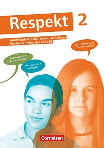 Hausheer, Andreas Respekt - Lehrwerk für Ethik, Werte und Normen, Praktische Philosophie und LER - Allgemeine Ausgabe ab 2012 - Band 2: Schulbuch (Respekt, Allgemeine Ausgabe ab 2012, Band 2)