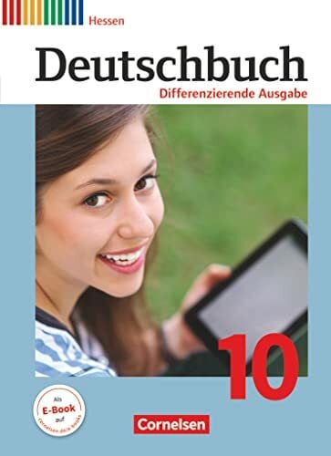 Stüber, Mechthild Deutschbuch - Sprach- und Lesebuch - Differenzierende Ausgabe Hessen 2011 - 10. Schuljahr: Schulbuch (Deutschbuch, Differenzierende Ausgabe Hessen 2011, 10. Schuljahr)