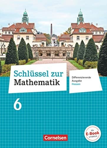 Schenk, Gabriele Schlüssel zur Mathematik - Differenzierende Ausgabe Hessen - 6. Schuljahr: Schulbuch