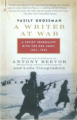 Vinogradova, Luba A Writer at War: A Soviet Journalist With the Red Army, 1941-1945