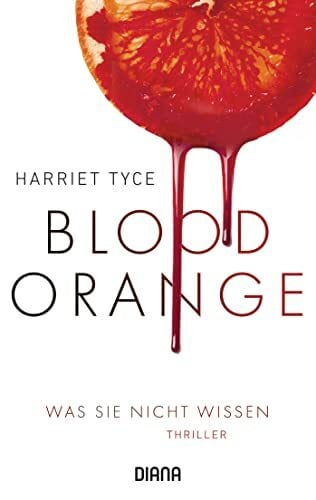 Winter, Kerstin Blood Orange - Was sie nicht wissen: Thriller
