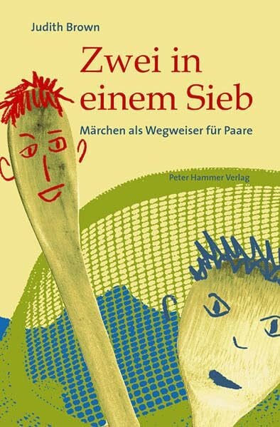 Brown, Judith Zwei in einem Sieb