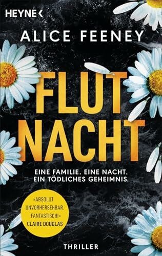 Kreutzer, Anke Flutnacht – Eine Familie. Eine Nacht. Ein tödliches Geheimnis.: Thriller