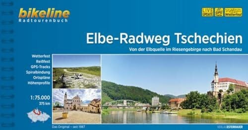 Esterbauer Verlag Elbe-Radweg Tschechien: Von der Elbquelle im Riesengebirge nach Bad Schandau, 380 km. Radtourenbuch 1 : 75.000, wetterfest/reißfest, GPS-Tracks Download
