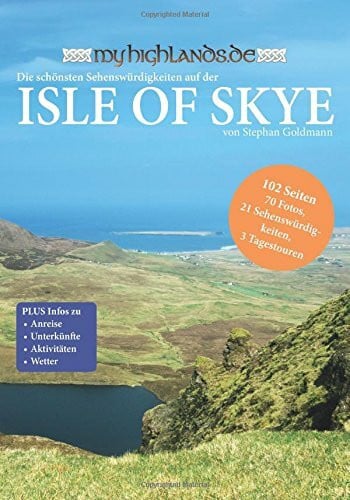 Goldmann, Stephan MyHighlands - Isle of Skye: Die schoensten Sehenswuerdigkeiten auf Skye