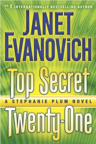 Evanovich, Janet Top Secret Twenty-One: A Stephanie Plum Novel