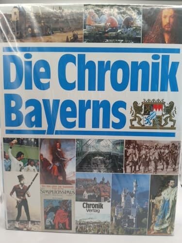 Die Chronik Bayerns