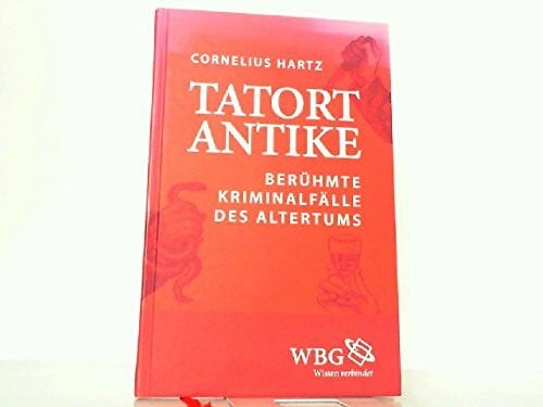 Cornelius Hartz Tatort Antike