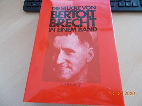 Brecht, Bertolt Die Stücke von Bertolt Brecht in einem Band