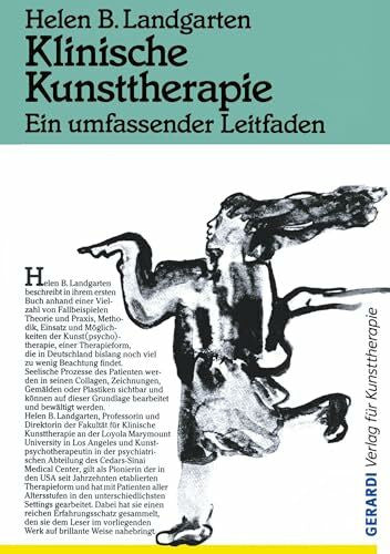 Stewart, Thurid Klinische Kunsttherapie: Ein umfassender Leitfaden