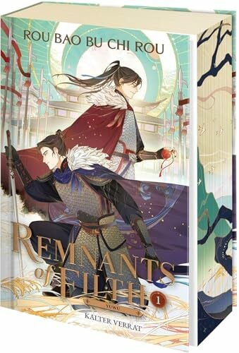 Renner, Luise Remnants of Filth. Buch 1: Kalter Verrat | Enemies-to-Lovers Light Novel der NYT-Bestsellerautorin | Limitierter Farbschnitt und exklusive Charakterkarte in der Erstauflage (Yuwu, Band 1)