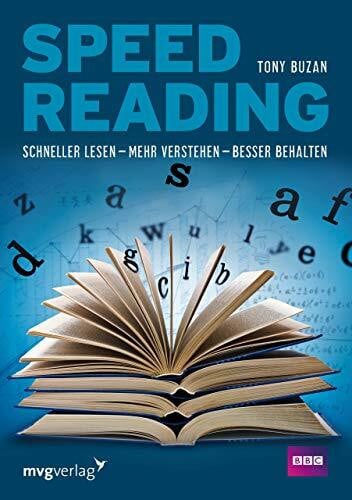 Buzan, Tony Speed Reading: Schneller lesen – mehr verstehen – besser behalten