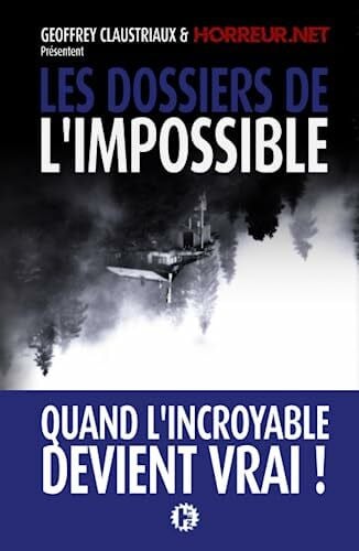 Horreur.net Les Dossiers de l'impossible - Volume 2
