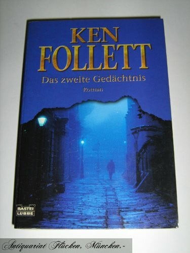 Follett, Ken Das zweite Gedächtnis: Roman (Allgemeine Reihe. Bastei Lübbe Taschenbücher)