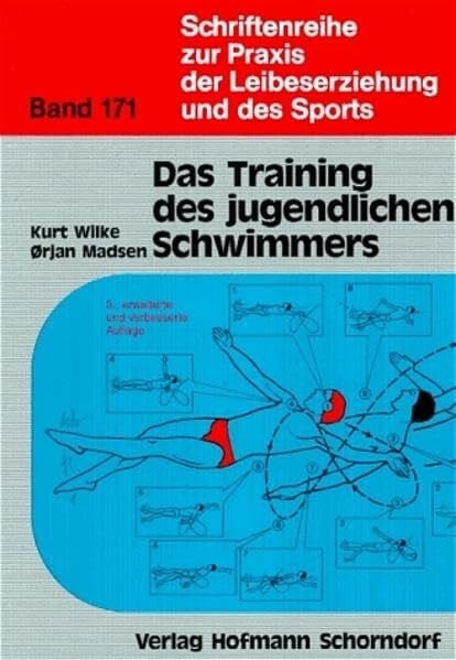 Madsen, Orjan Das Training des jugendlichen Schwimmers (Schriftenreihe zur Praxis der Leibeserziehung und des Sports)