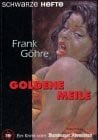 Göhre, Frank Goldene Meile
