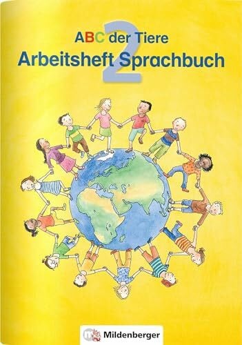 Mrowka-Nienstedt, Kerstin ABC der Tiere 2 – Arbeitsheft Sprachbuch – Ausgabe Bayern: ZN 7/15-GS: Zugelassen. LehrplanPLUS ZN 7/15-GS