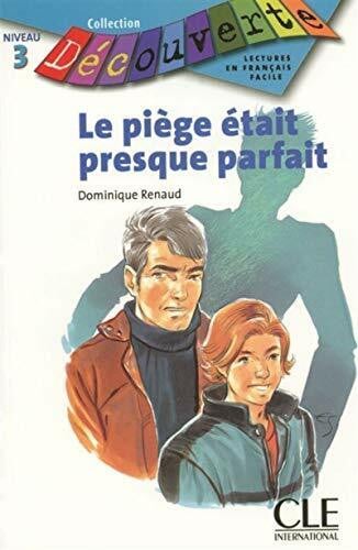 Renaud Le Piege Etait Presque Parfait (Level 3)