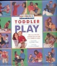 Masi, Wendy S. Toddler Play (Gymboree Parent's Guide)