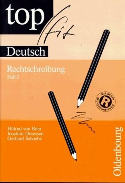 Schoebe, Gerhard Topfit Deutsch: Rechtschreibung, H.2, 6. Schuljahr