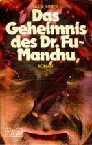 Sax Rohmer Das Geheimnis des Dr. Fu- Manchu.