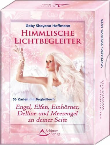 Hoffmann, Gaby Shayana Himmlische Lichtbegleiter: Engel, Elfen, Einhörner, Delfine und Meerengel an deiner Seite