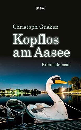 Güsken, Christoph Kopflos am Aasee: Kriminalroman (Ex-Hauptkommissar Niklas De Jong)