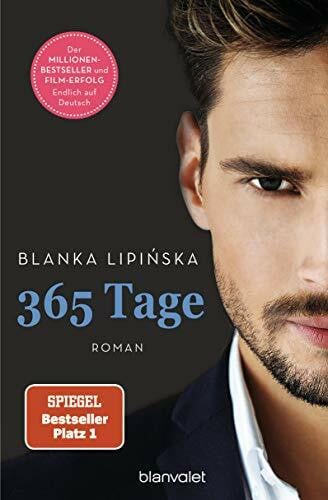 Herklotz, Saskia 365 Tage: Roman - Das Buch zum NETFLIX-Blockbuster »365 Days« (Laura & Massimo, Band 1)