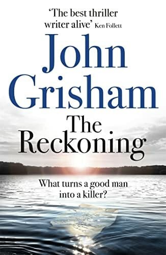 Grisham, John The Reckoning: John Grisham
