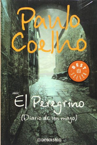 COELHO El peregrino (Spanish Edition)