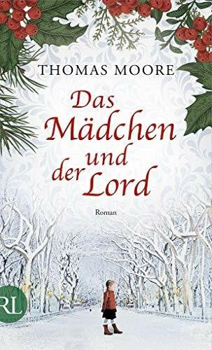 Moore, Thomas Das Mädchen und der Lord: Roman