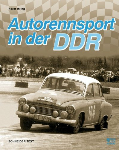 Ihling, Horst Autorennsport in der DDR (Bild und Heimat Buch)