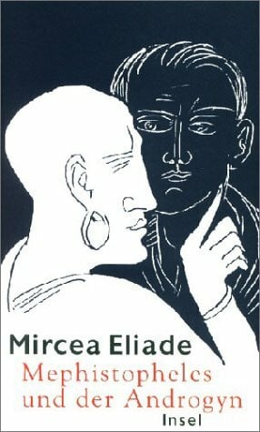 Leopold, Ferdinand Mephistopheles und der Androgyn: Das Mysterium der Einheit
