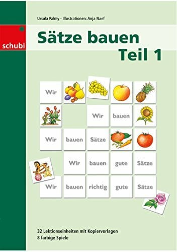 Naef, Anja Sätze bauen: Kopiervorlagen Teil 1 (Sätze bauen: Ein systematischer Aufbau der deutschen Sprache)