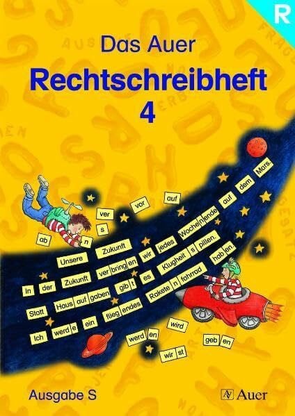 Röbe, Heinrich Das Auer Rechtschreibheft - Ausgabe S: Arbeitsheft 4 BW