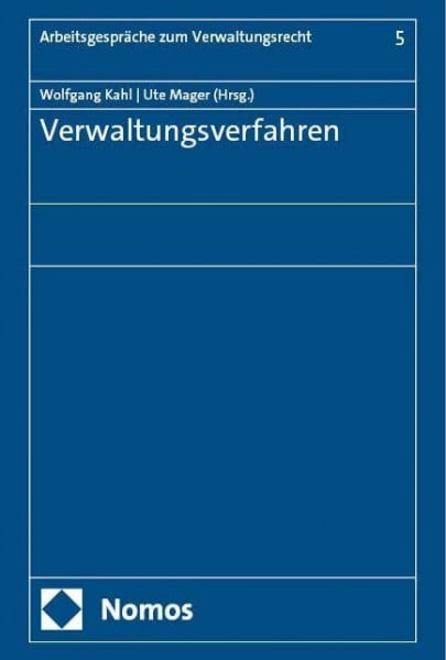 Mager, Ute Verwaltungsverfahren (Arbeitsgespräche zum Verwaltungsrecht)