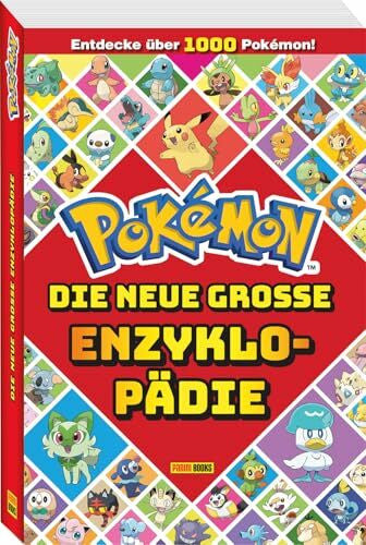 Panini Pokémon: Die neue große Enzyklopädie: Entdecke über 1.000 Pokémon!: Enzyklopädie
