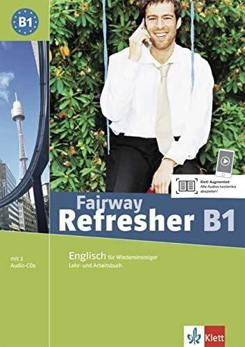 Lewis-Jones, Peter Fairway Refresher B1: Englisch für Wiedereinsteiger. Kurs- und Übungsbuch mit Audio-CD (Fairway Refresher: Englisch für Wiedereinsteiger)