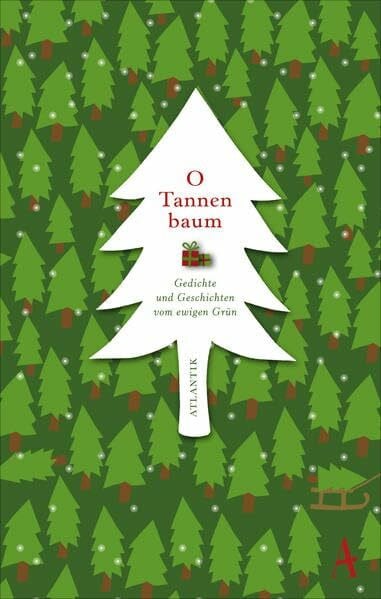Sidney, Aleksia O Tannenbaum: Gedichte und Geschichten vom ewigen Grün
