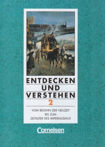 Puller, Rolf Entdecken und Verstehen - Realschule und Gesamtschule Nordrhein-Westfalen - Bisherige Ausgabe: Entdecken und Verstehen, Geschichtsbuch für ... Neuzeit bis zum Zeitalter des Imperialismus