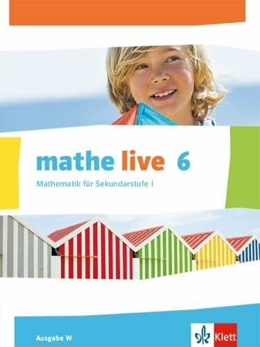 mathe live 6. Ausgabe W: Schulbuch Klasse 6 (mathe live. Ausgabe W ab 2014)