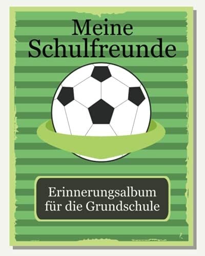 Waldler, Riima Meine Schulfreunde: WItziges Fussball Freundebuch für Jungen und Mädchen. Perfekt für die Grundschule. Ab 6 Jahren / 1. und 2. Klasse. Geschenk für Grundschulkinder