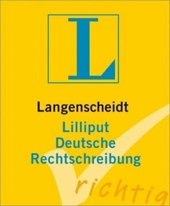 Langenscheidt-Redaktion Langenscheidt Lilliput Deutsche Rechtschreibung