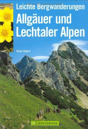 Seibert, Dieter Leichte Bergwanderungen Allgäuer und Lechtaler Alpen