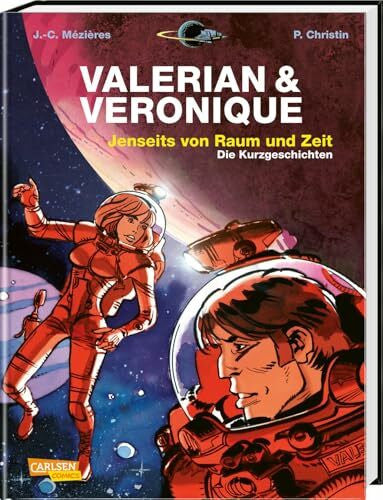 Sachse, Harald Valerian und Veronique Gesamtausgabe 8: Jenseits von Raum und Zeit - Die Kurzgeschichten | 7 Comic-Geschichten der französischen Science-Fiction-Serie in einem Sammelband