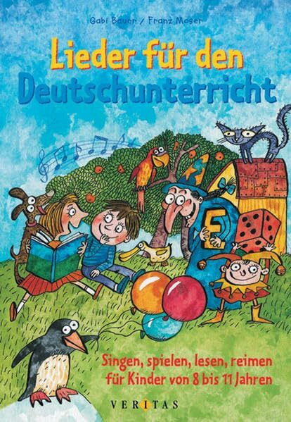 Bauer-Herland, Gabriele Lieder für den Deutschunterricht: Singen, spielen, lesen, reimen für Kinder von 8 bis 11 Jahren