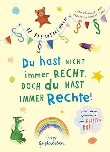 Zobel, Franziska Viviane Du hast nicht immer recht. Doch du hast immer Rechte!: 12 Geschichten