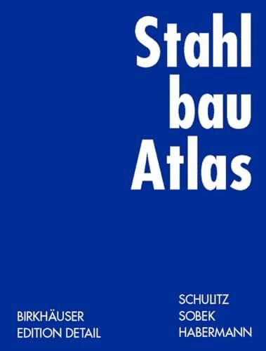 Habermann, Karl J. Stahlbau Atlas